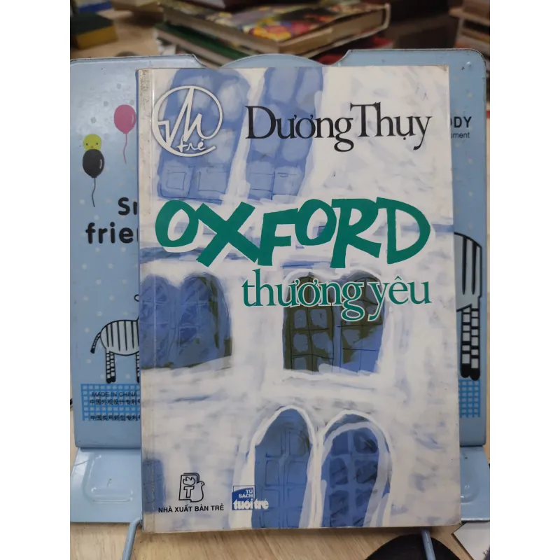 Sách: Oxford thương yêu - TG: Dương Thuỵ (B1) 782718