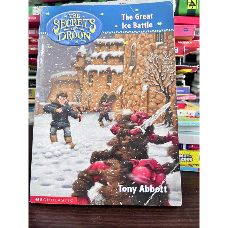 The Great Ice Battle (The Secrets of Droon) by Tony Abbott - Tony Abbott 957534