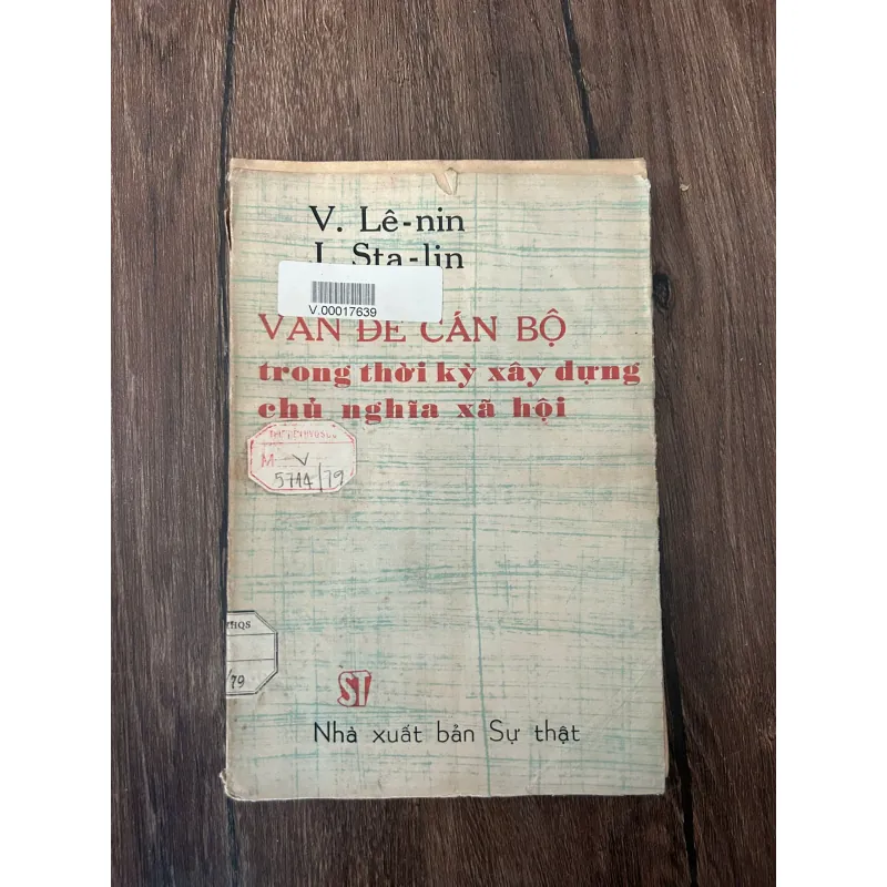 V. LÊ-NIN - I. XTA-LIN - VẤN ĐỀ CÁN BỘ TRONG THỜI KỲ XÂY DỰNG CHỦ NGHĨA XÃ HỘI 709402