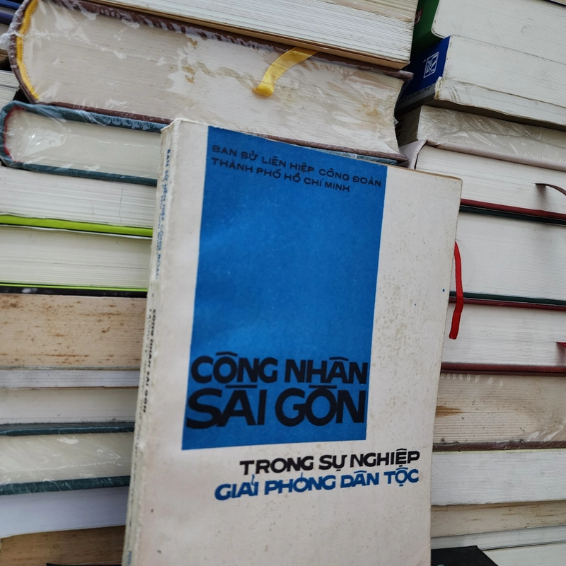 Công nhân Sài gòn trong sự nghiệp giải phóng dân tộc | ban sử liên hiệp công đoàn 523268