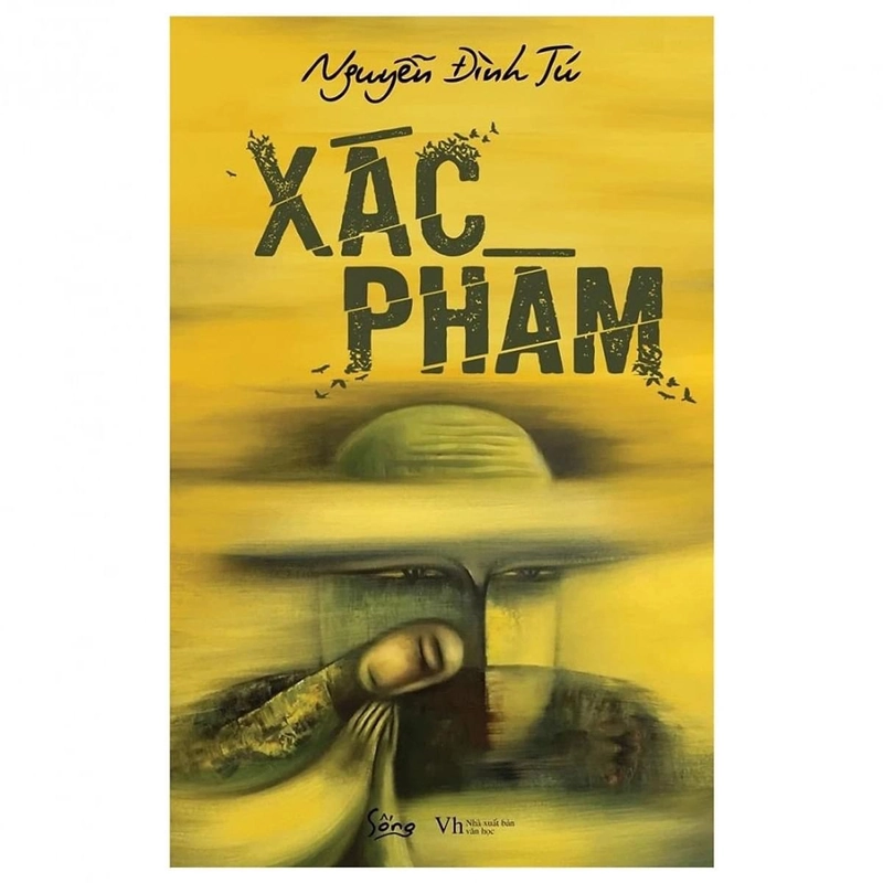 Xác Phàm - Nguyễn Đình Tú 298063