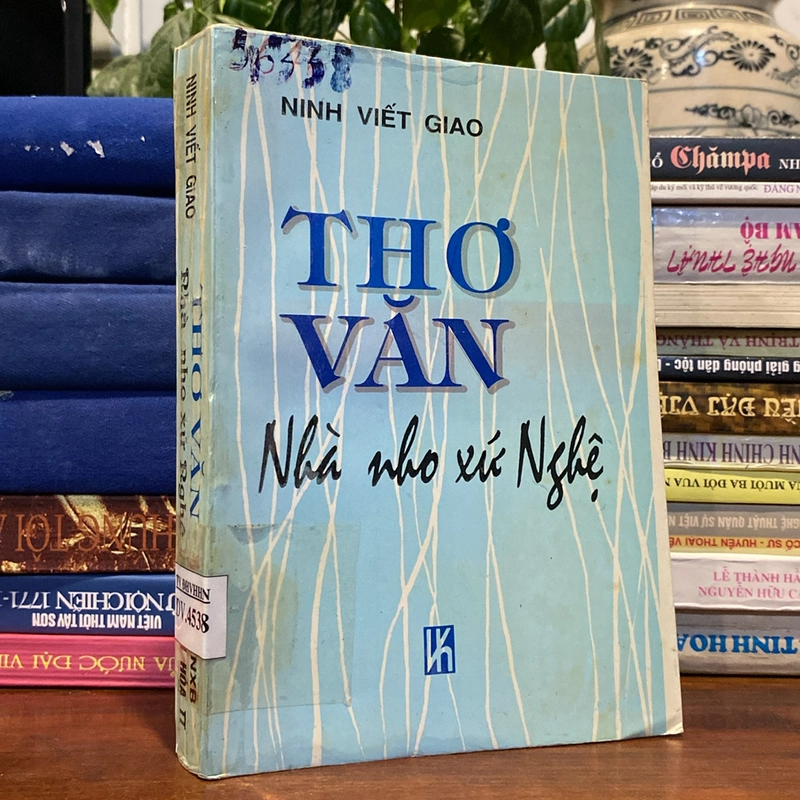 THƠ VĂN NHÀ NHO XỨ NGHỆ, NINH VIẾT GIAO (XB 1995) 501175