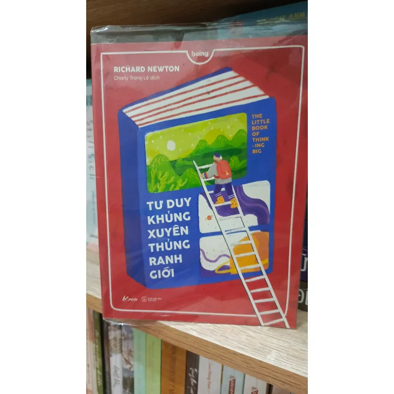 Tư Duy Khủng Xuyên Thủng Ranh Giới - Richard Newton 1001904