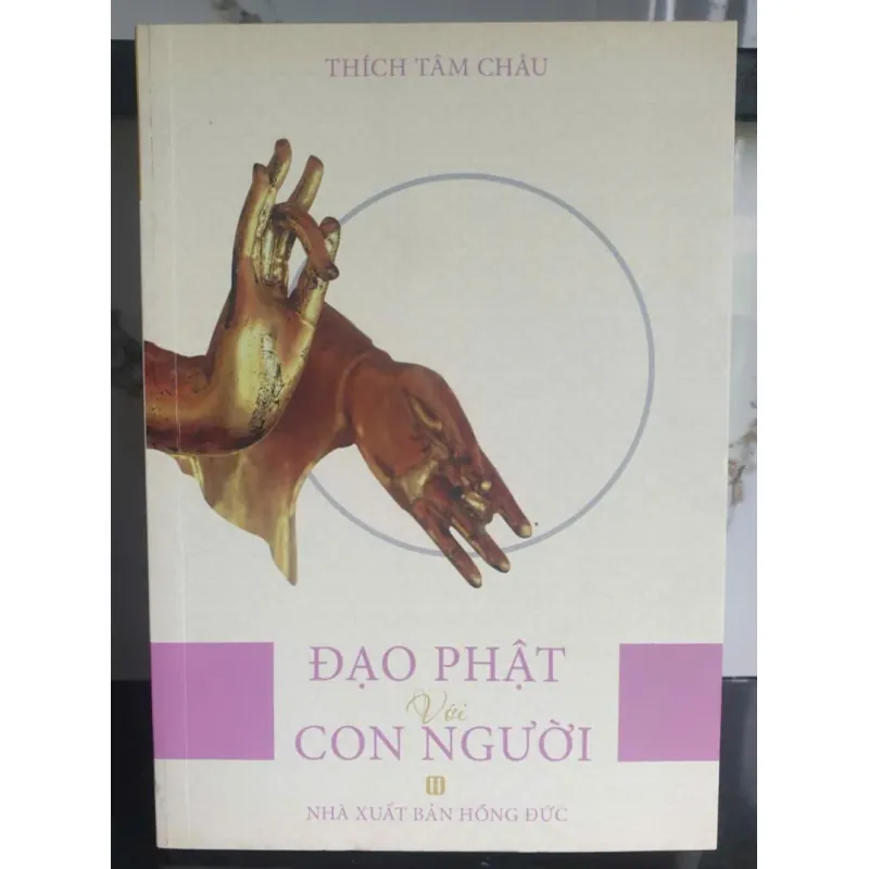 Sách Đạo Phật Với Con Người - Thích Tâm Châu, Còn mới 675241