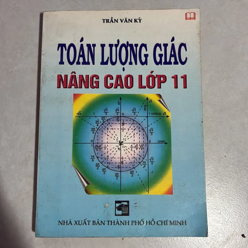 Toán lượng giác nâng cao lớp 11 - Trần Văn Kỷ 779131