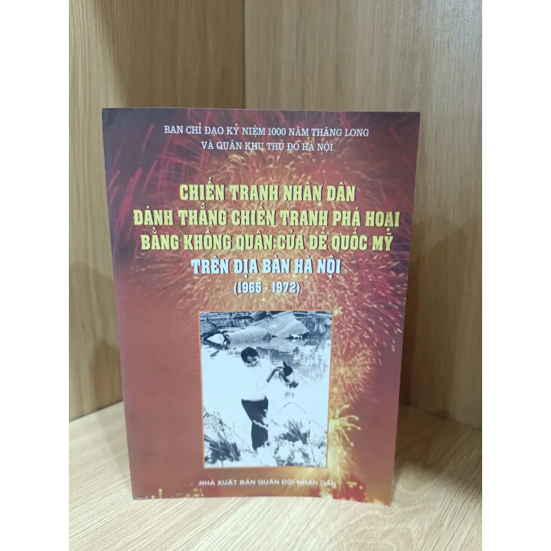 Chiến tranh nhân dân đánh thắng chiến tranh phá hoại bằng không quân của đế quốc Mỹ  1021297