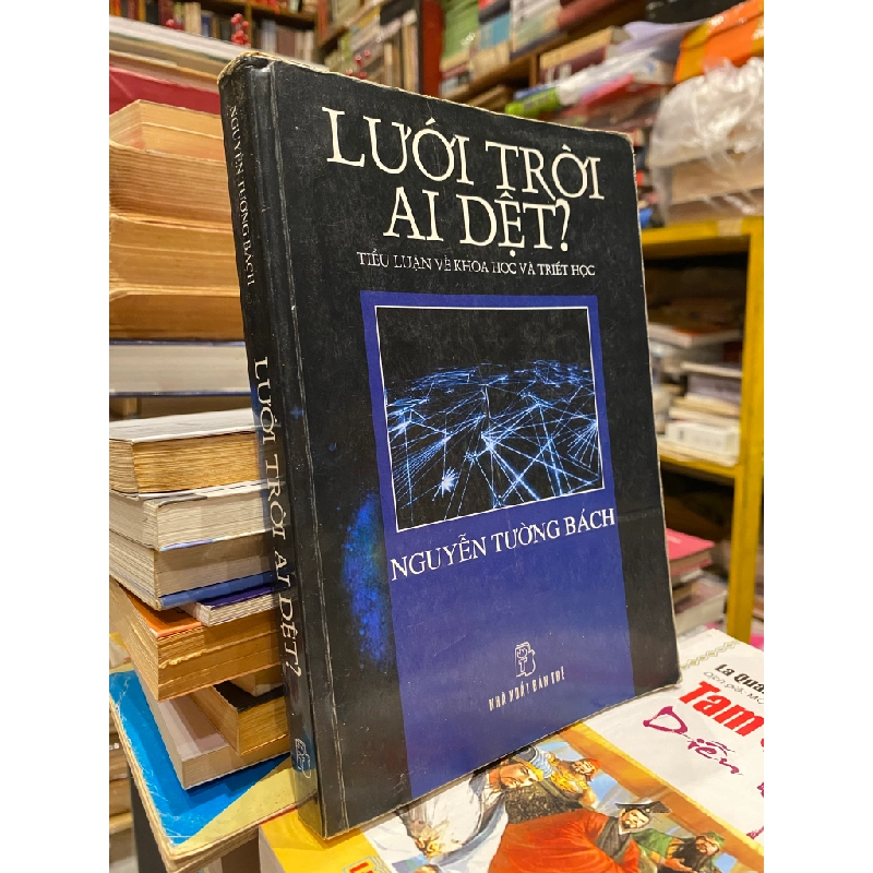 Lưới trời ai dệt? - Nguyễn Tường Bách 125643