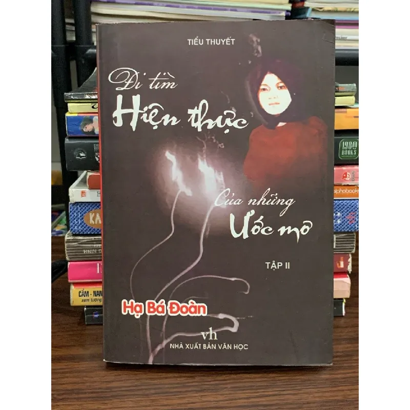 Đi tìm hiện thực của những ước mơ – Hạ Bá Đoàn 577735