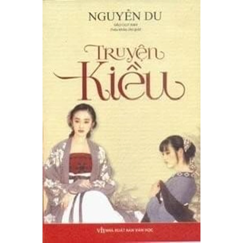 Truyện Kiều - Nguyễn Du (KINH ĐIỂN) 298119