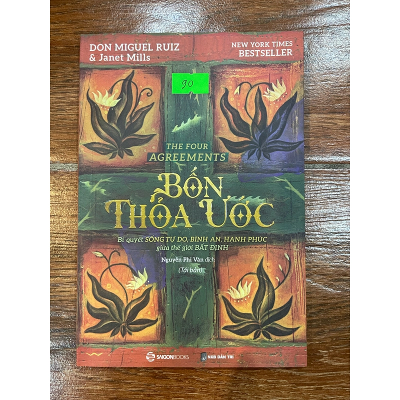 Bốn thỏa ước - Bí quyết sống tự do, bình an, hạnh phúc giữa thế giới bất định (k1) 334863