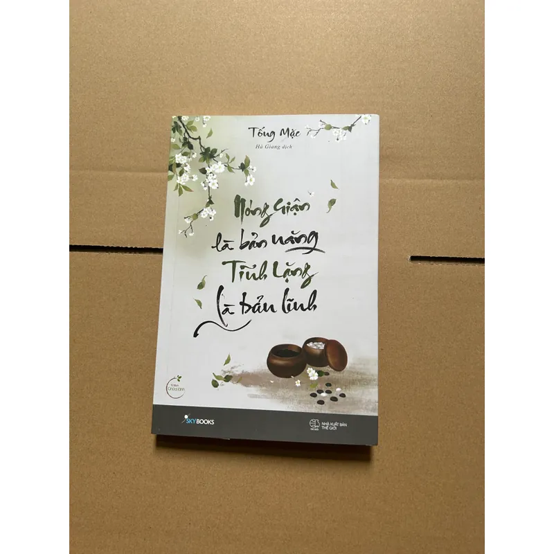 Nóng giận là bản năng, tĩnh lặng là bản lĩnh 717444