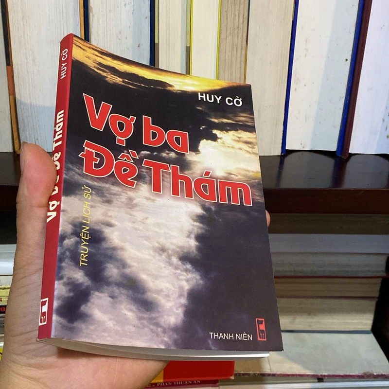 VỢ BA ĐỀ THÁM - TRUYỆN LỊCH SỬ (XB 2004) 470810