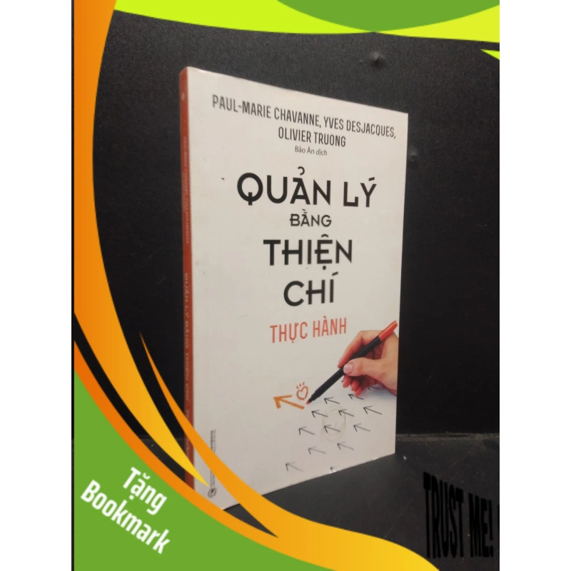 (TẶNG BOOKMARK) Quản lý bằng thiện chí - Thực hành 2020 Mới 90% bẩn bìa RBK.ASB0309 950975