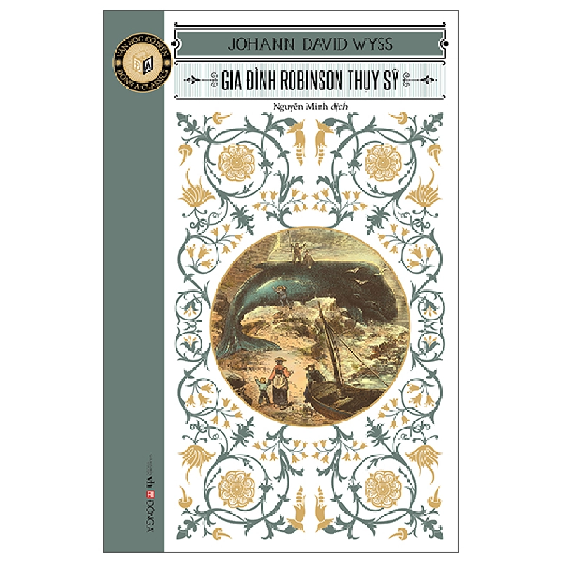 Văn Học Cổ Điển - Đông A Classic - Gia Đình Robinson Thụy Sỹ (2025) - Johann David Wyss 700025