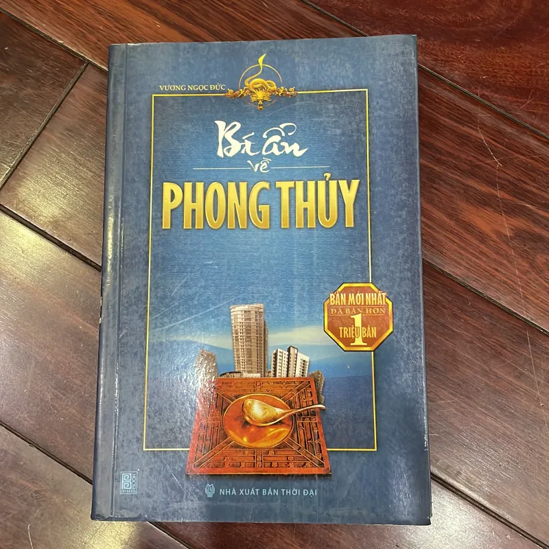 Bí ẩn về Phong Thuỷ - Vương Ngọc Đức - đã bán hơn 1 triệu.  1036632
