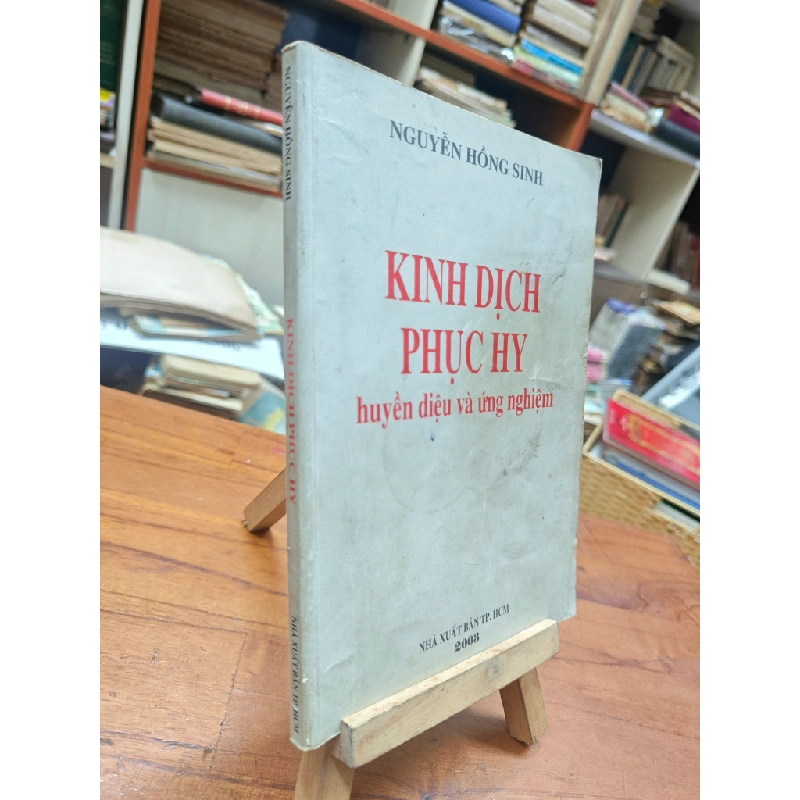KINH DỊCH PHỤC HY - NGUYỄN HỒNG SINH 119766
