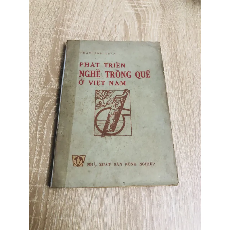 PHÁT TRIỂN NGHỀ TRỒNG QUẾ Ở VIỆT NAM  956866