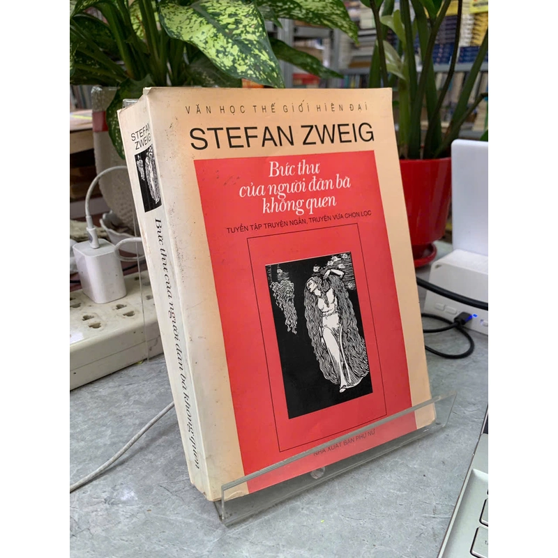 BỨC THƯ CỦA NGƯỜI ĐÀN BÀ KHÔNG QUEN - STEFAN ZWEIG 518009