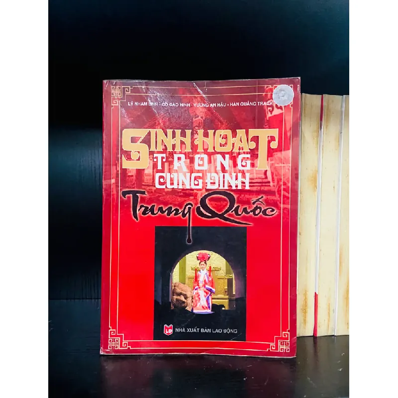 Sinh hoạt trong cung đình Trung Quốc - Nhiều tác giả 556189