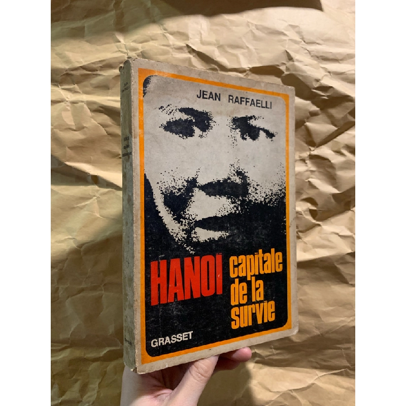 Hanoi Capitale de la Survie - Jean Raffaelli 326458