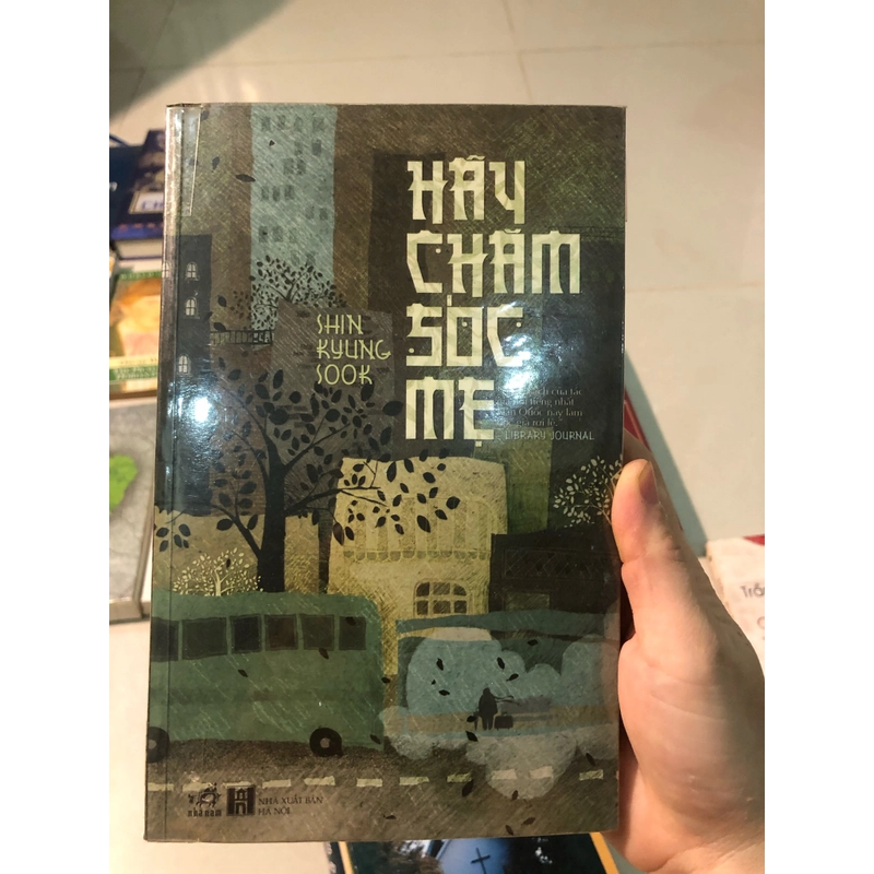 Hãy chăm sóc mẹ - Tiểu thuyết 276137