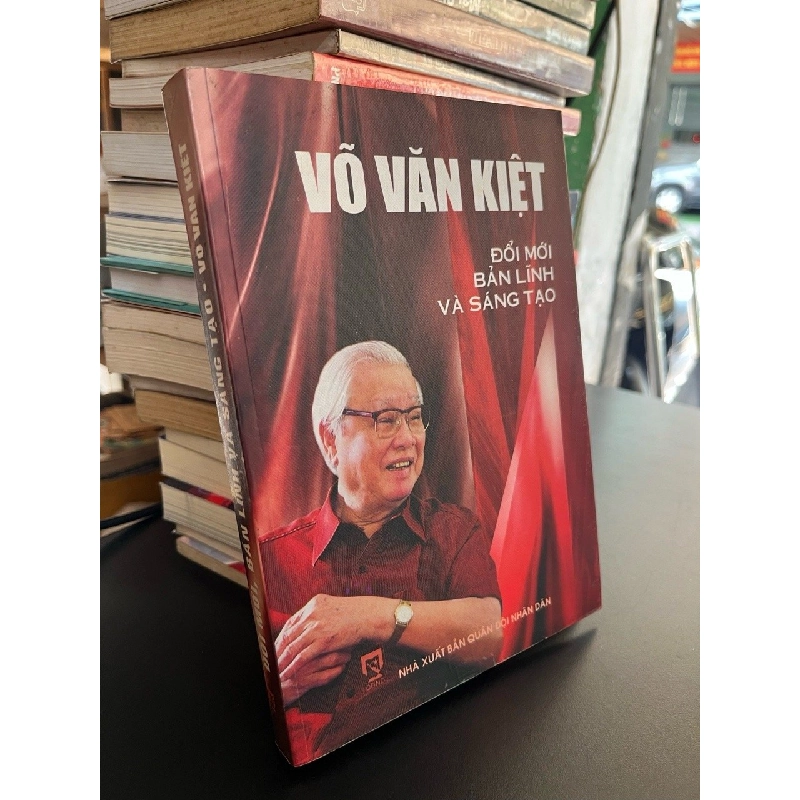 Võ Văn Kiệt đổi mới bản lĩnh và sáng tạo 523599