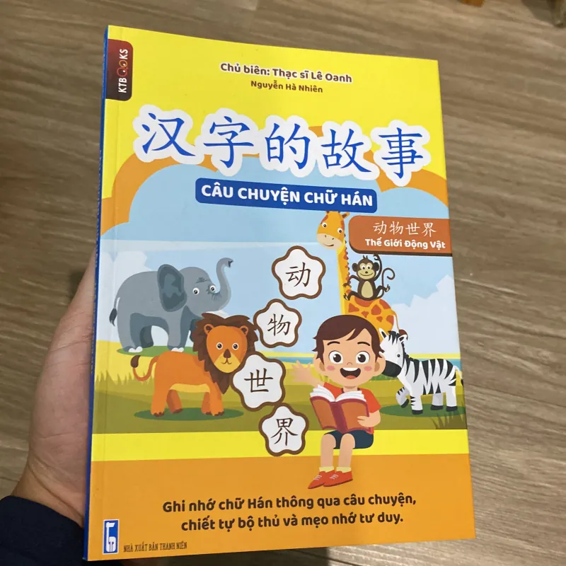 CÂU CHUYỆN CHỮ HÁN, THẾ GIỚI ĐỘNG VẬT, sách in màu minh họa đẹp 797838