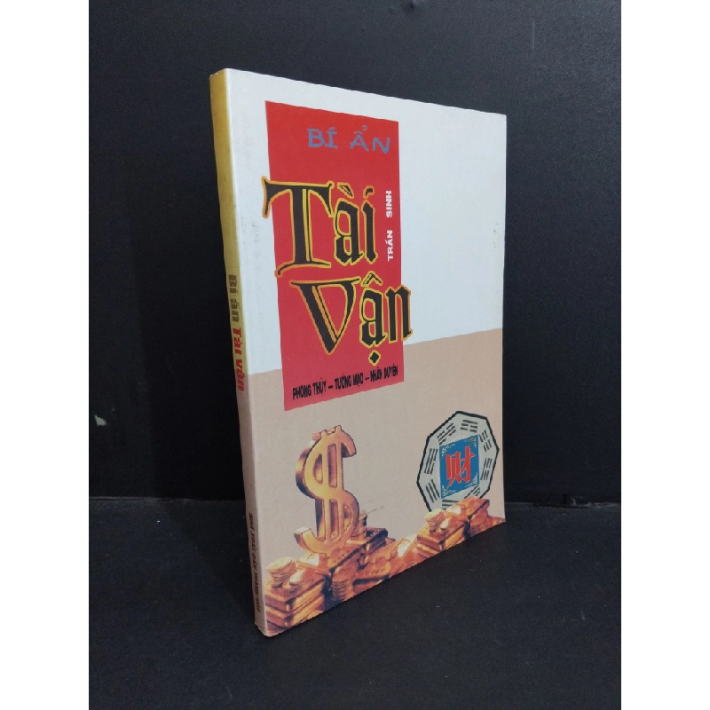 Bí ẩn tài vận mới 90% bẩn bìa 2009 HCM2811 Trần Sinh TÂM LINH - TÔN GIÁO - THIỀN Oreka Blogmeo 369091