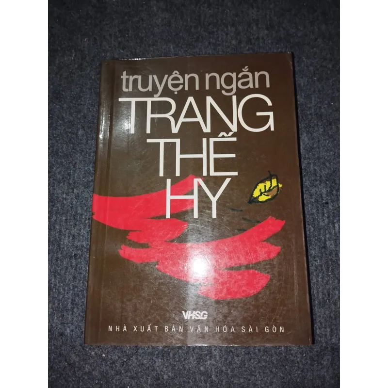 TRUYỆN NGẮN TRANG THẾ HY 957938