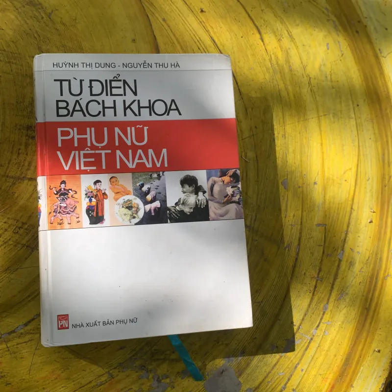 TỪ ĐIỂN BÁCH KHOA PHỤ NỮ VIỆT NAM bìa cứng  781694