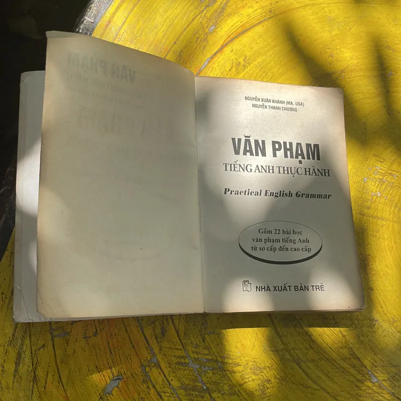 VĂN PHẠM TIẾNG ANH THỰC HÀNH- NGUYỄN XUÂN KHÁNH MA(USA)-NGUYỄN THANH CHƯƠNG 696570