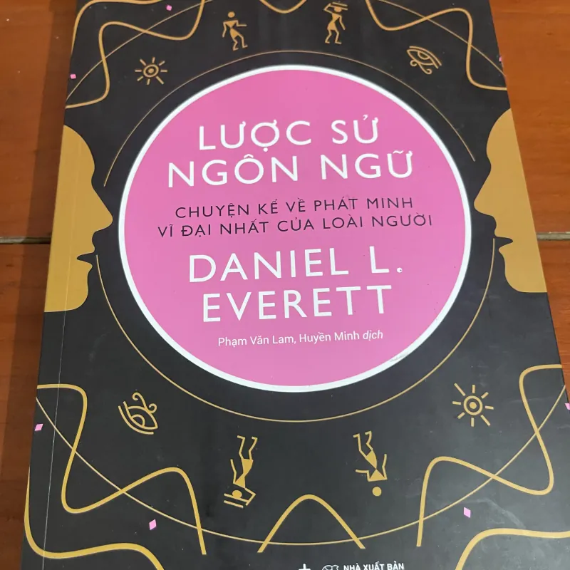 Lược sử ngôn ngữ Daniel L. Everett 1041150