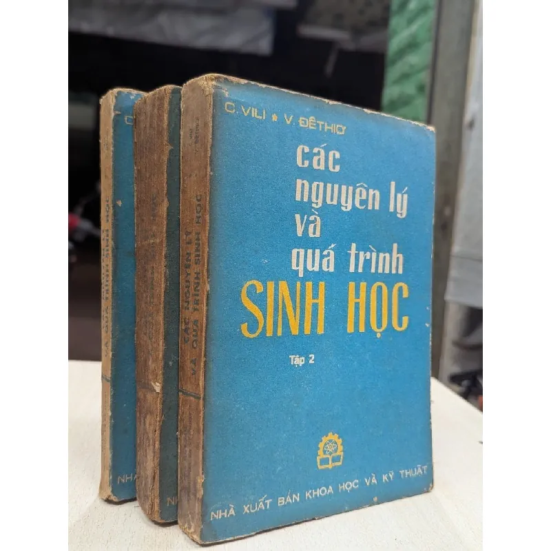 Các nguyên lý và quá trình sinh học - C.Vili & V.Đêthiơ 701852