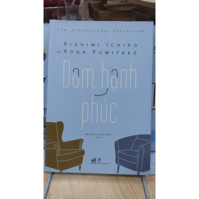 Sách: Dám Hạnh Phúc - TG: Kishimi Ichiro, Koga Fumitake (B3) 1054374