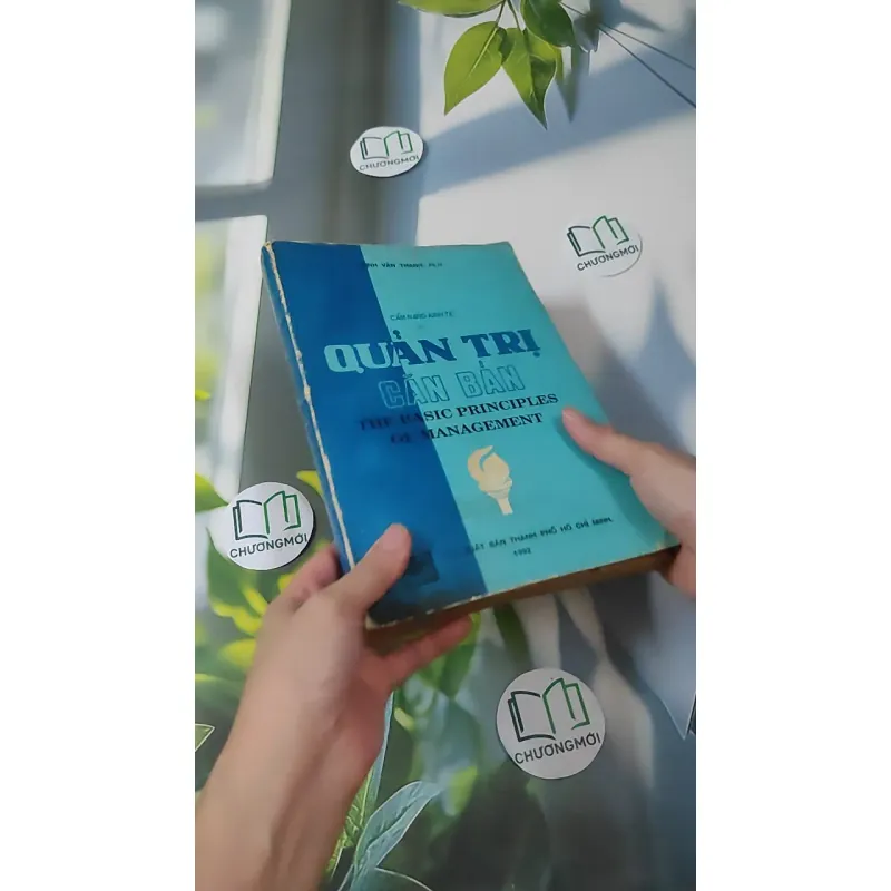[MIỄN PHÍ BỌC SÁCH] [XƯA] Quản Trị Căn Bản (The Basic Principles Of Management) (1992) - Trịnh Vân Thanh 1018883