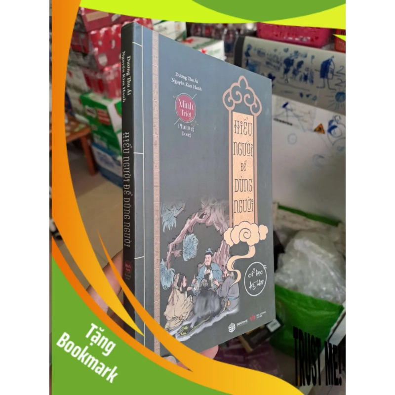 (TẶNG BOOKMARK) Hiểu người để dùng người - Thu Ái - Kim Hanh VĂN HỌC RBK0910 944943