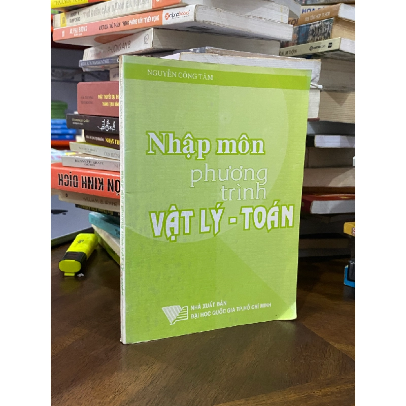 Nhập môn phương trình vật lý - toán - Nguyễn Công Tâm 478993