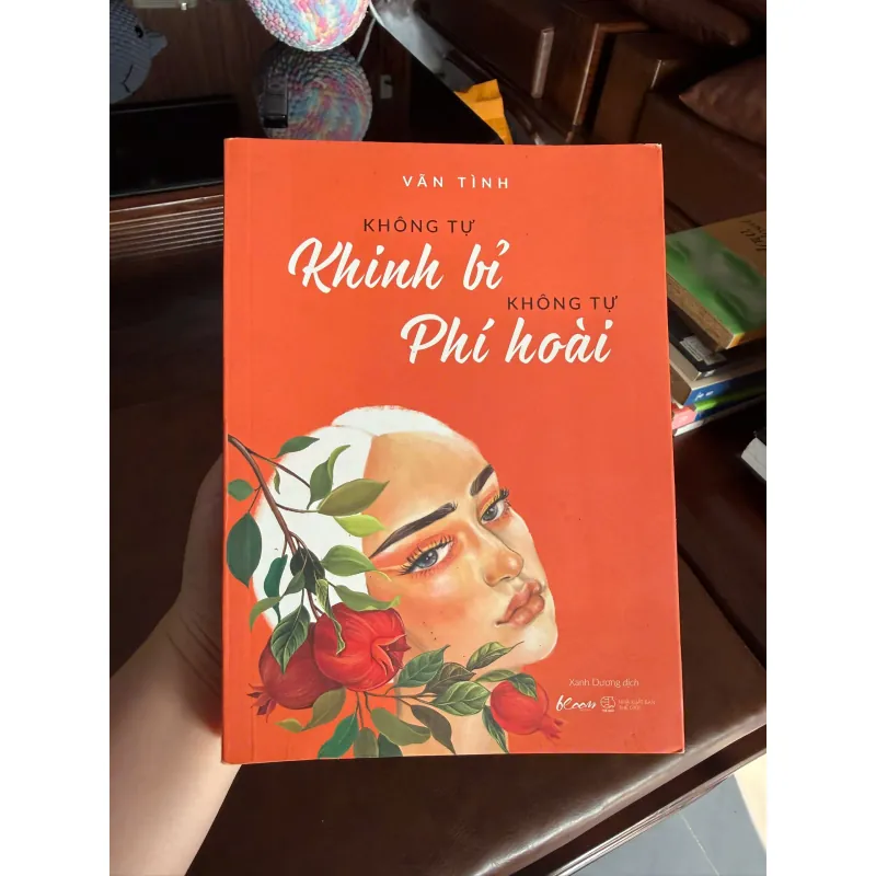 Không Tự Khinh Bỉ, Không Tự Phí Hoài – Vãn Tình - K2 992855