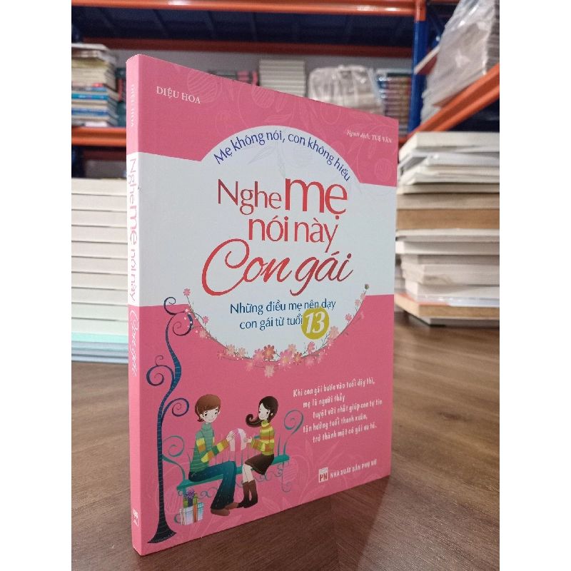 Nghe mẹ nói này con gái - Diệu Hoa 360842