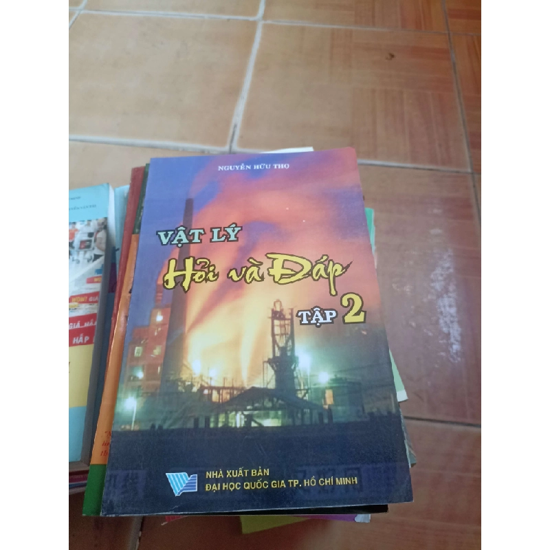 Vật lý hỏi và đáp tập 2 - Hữu Thọ 2011 (Tham khảo - luyện thi) VAVO1304-AK4T1 1012583