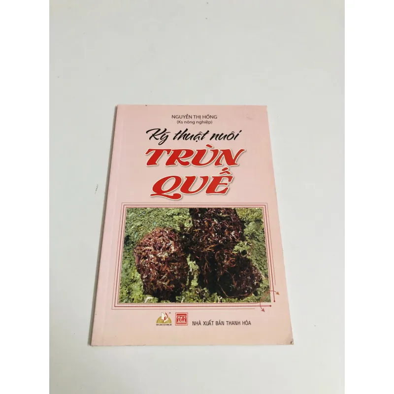 KỸ THUẬT NUÔI TRÙNG QUẾ 749080