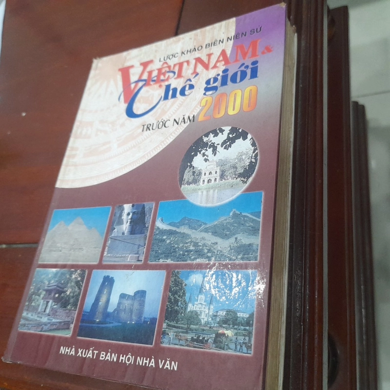 Lược khảo BIÊN NIÊN SỬ Việt Nam & Thế giới trước năm 2000 540697