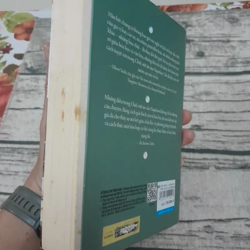 Chiếc cút áo của Napoleon và 17 phân tử thay đổi thế giới. Tiến sỹ Penny Le Cout. và Jay  681987