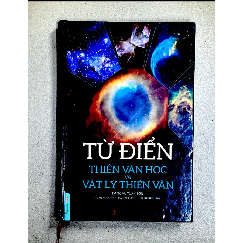 TỪ ĐIỂN THIÊN VĂN HỌC VÀ VẬT LÝ THIÊN VĂN 1013586