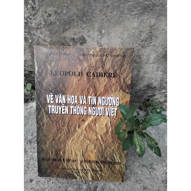 Về văn hóa và tín ngưỡng truyền thống người Việt của Leopold Cadière 1026178