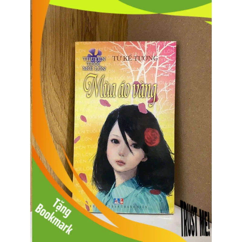 (TẶNG BOOKMARK) Mùa áo vàng - Từ Kế Tường VĂN HỌC RBK0810 948161