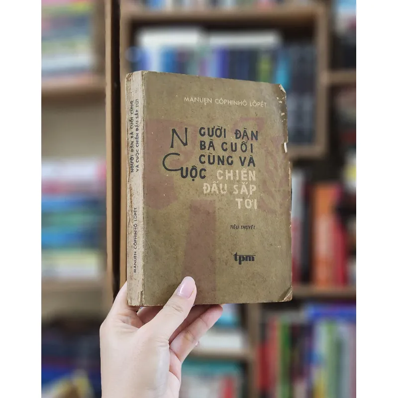 NGƯỜI ĐÀN BÀ CUỐI CÙNG VÀ CUỘC CHIẾN ĐẤU SẮP TỚI -
Giải thưởng "Nhà Châu Mỹ" 1971  714661