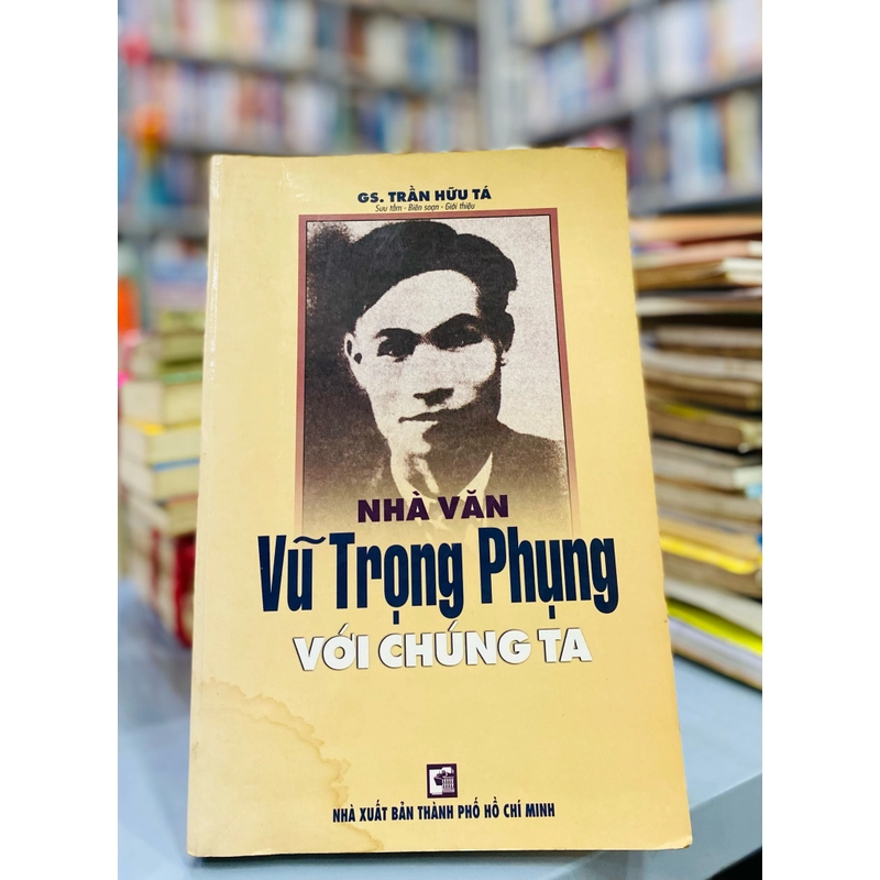 NHÀ VĂN VŨ TRỌNG PHỤNG VỚI CHÚNG TA  298499