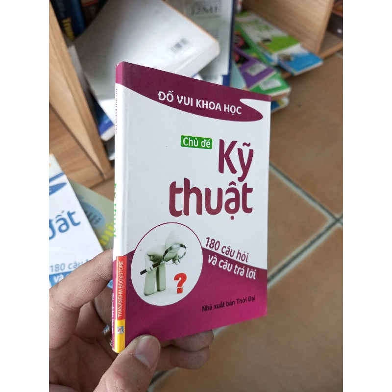(Sách cũ SCGR) 180 câu đố vui khoa học kỹ thuật 2009 VAVO-A2 Blogmeo090426 1017435