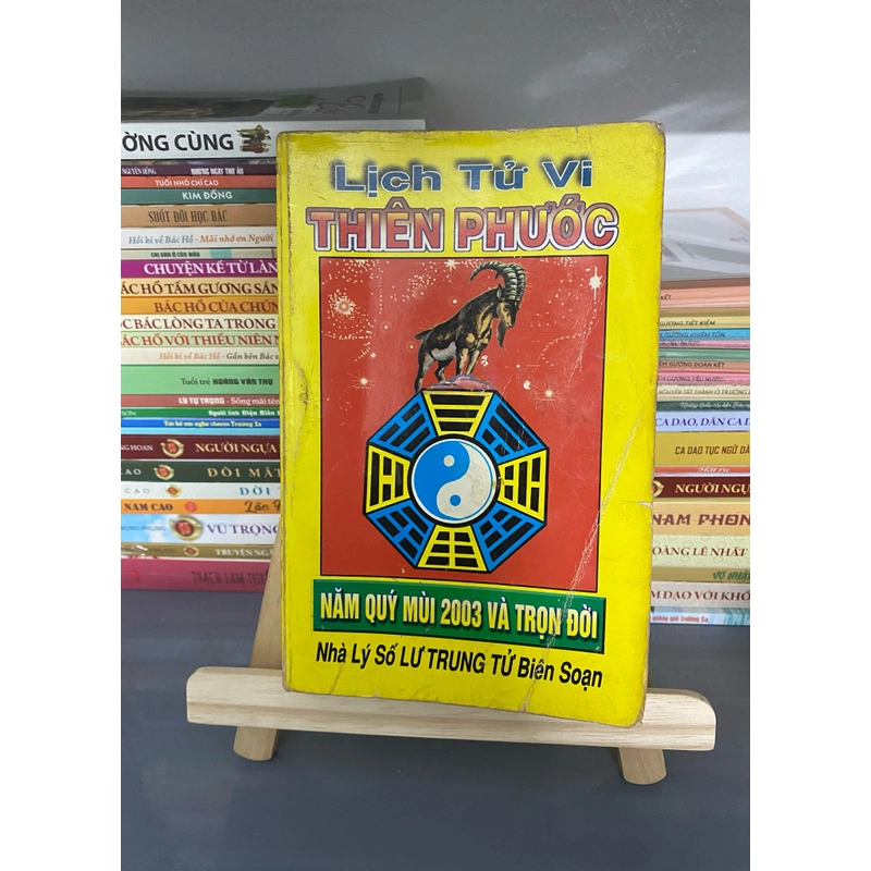 Sách Lịch tử vi thiên phước Năm Quý Mùi 2003 và trọn đời Nhà Lý Số Lư Trung Tử biên soạn  506085